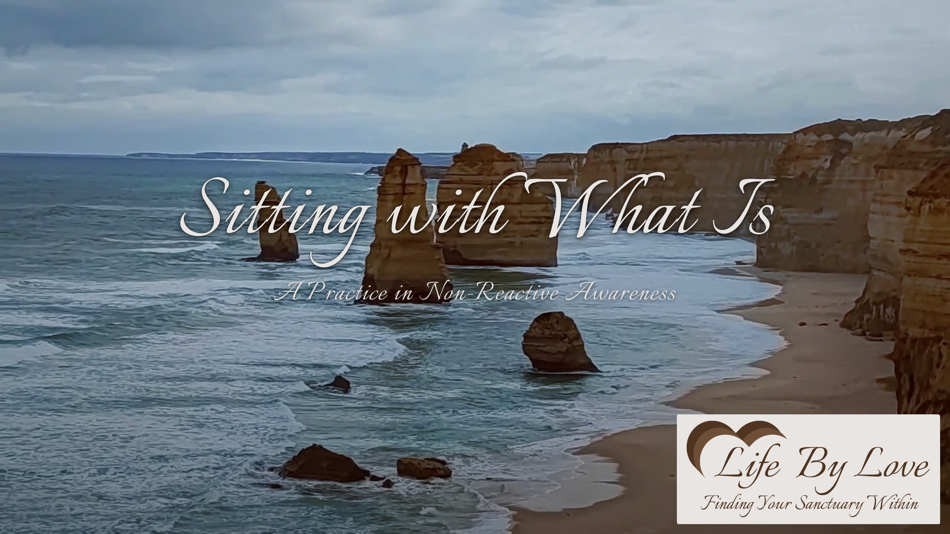 Sitting with What Is